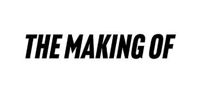 The Making Of