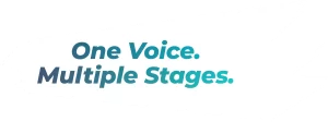 One Voice. Multiple Stages.