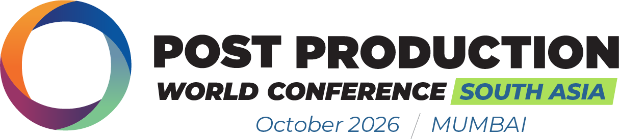Post Production World Conference - South Asia. October 2026 - Mumbai
